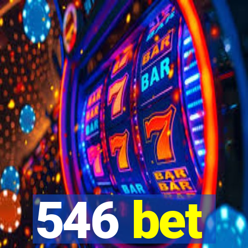546 bet